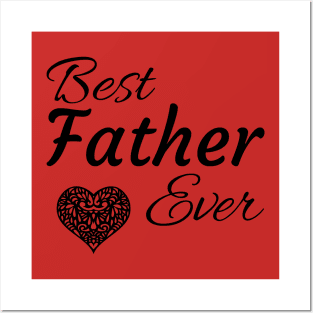 Best Father Ever Posters and Art